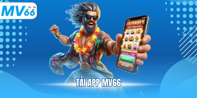 Tải app MV66